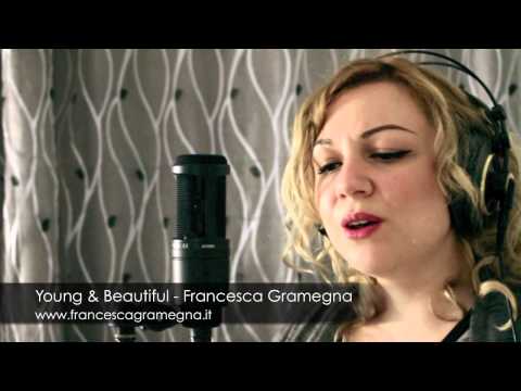 Francesca Gramegna - Young & Beautiful