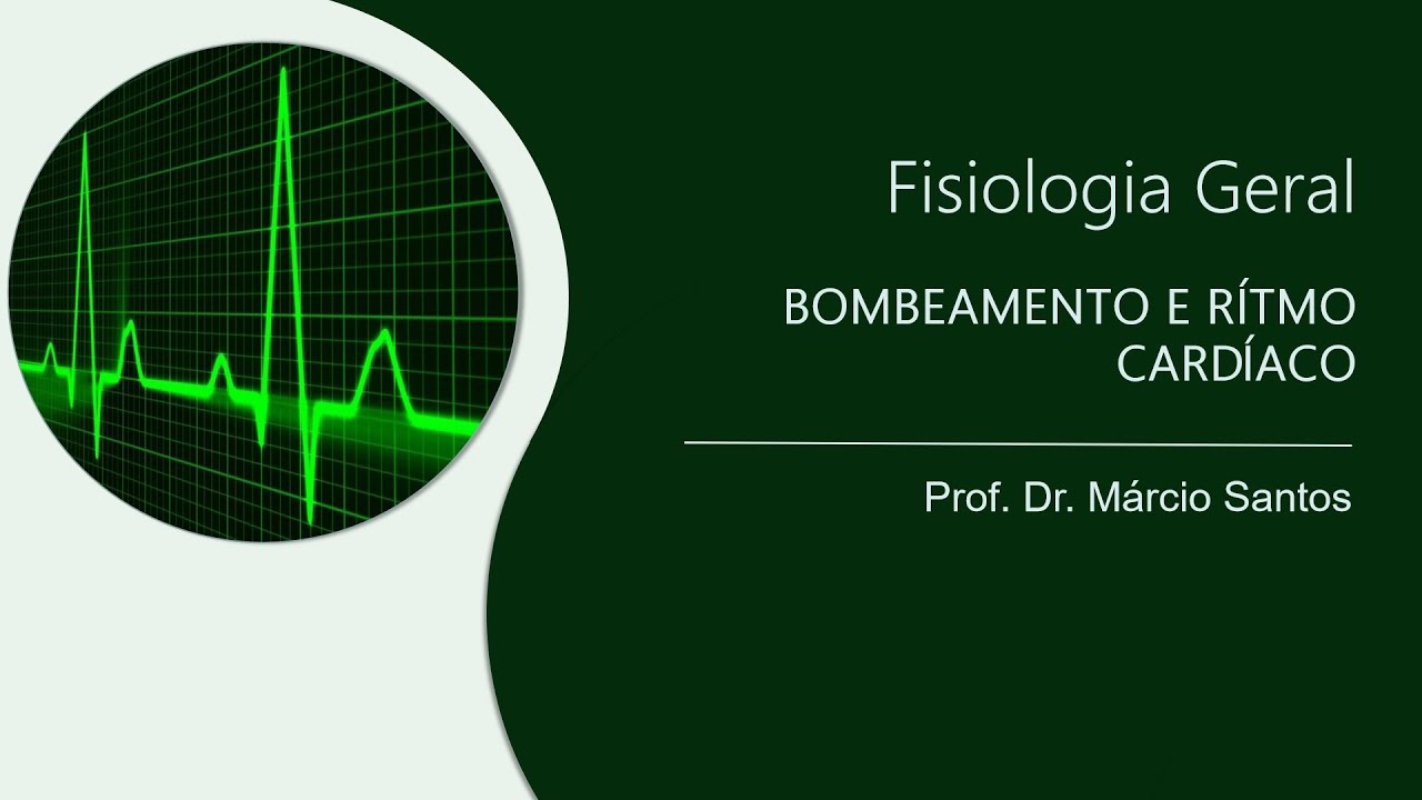 MÓDULO 3 -Aula 4: Bombeamento e ritmo cardíaco