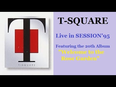 和泉宏隆さんを偲んで：T-SQUARE Live in SESSION'95