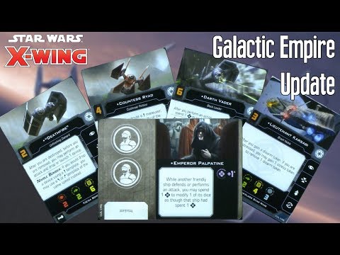 X-wing Second Edition Update - GALACTIC EMPIRE content from FFG's Conversion kit unboxing