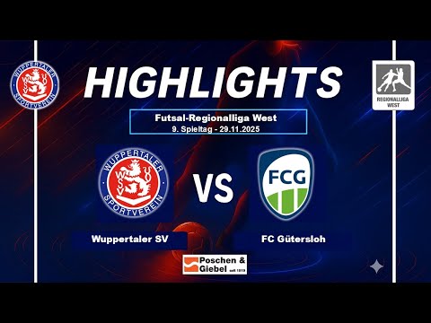 Matchday 9 Highlights: Wuppertaler SV vs. FC Gütersloh - Futsal Regionalliga West 25/26