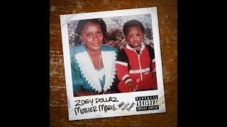 Zoey Dollaz - Mother Marie (Prod. by Austin Powers)