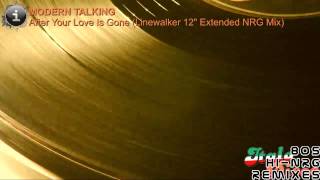 Linewalker - After Your Love Is Gone (Modern Talking) - 12&quot; Extended NRG Mix
