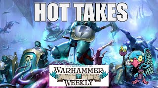 The Spiciest Age of Sigmar Takes - Warhammer Weekly 03122025