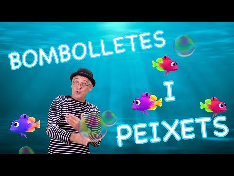 BOMBOLLETES I PEIXETS  Jordi Tonietti - Cançons per a infants en Català-