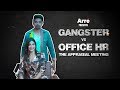 Gangster Vs Office HR Ft Saqib Saleem And Aahana Kumra The Appraisal Meeting
