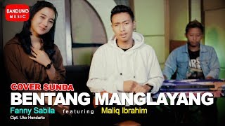 Download lagu Bentang Manglayang - Fanny Sabila X Maliq Ibrahim [Cover Lagu Sunda] mp3
