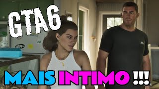 GTA6 - Intimamente Intimo - A maior mudança é mais sentida que vista