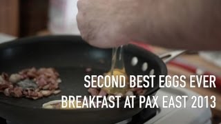How to make the second best fried eggs ever - PAX East 2013