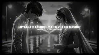 Download lagu Saiyaara X Aashiqui 2 X Ek Villain Mashup | Faheem Abdullah | Best Of Breakup Mashup mp3 Download lagu Saiyaara X Aashiqui 2 X Ek Villain Mashup | Faheem Abdullah | Best Of Breakup Mashup mp3