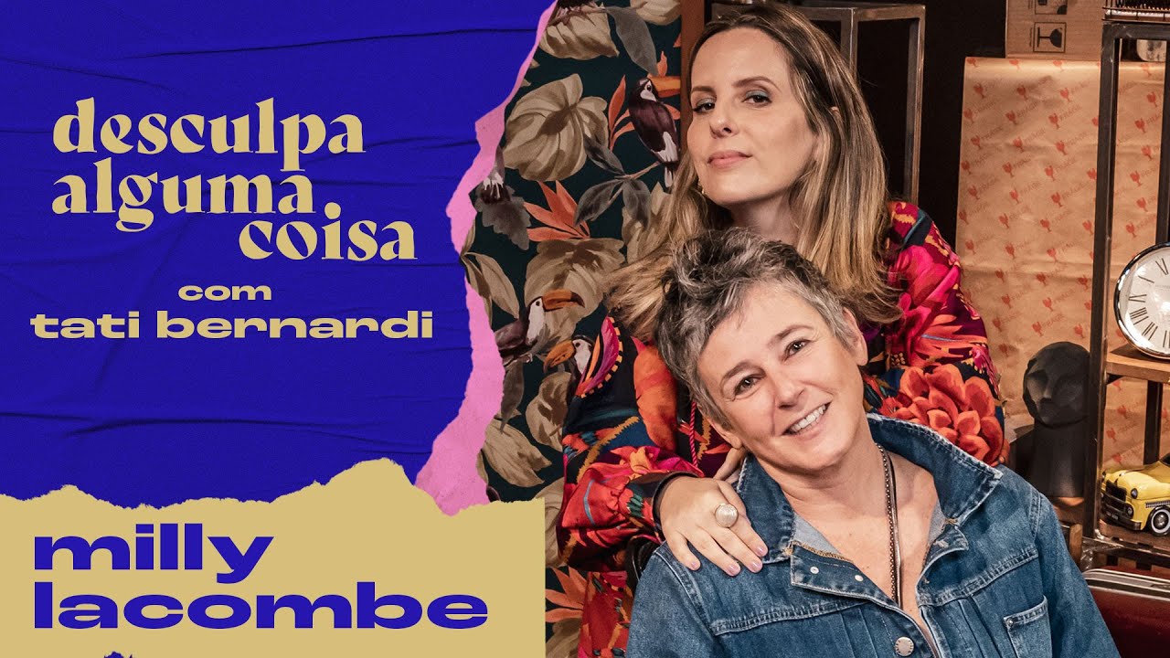 🔴 Milly Lacombe fala de treta com Ceni, relacionamento aberto, traição, demissexualidade e mais