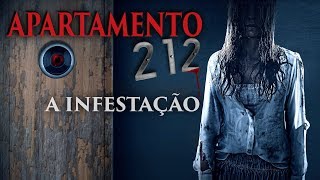 Apartamento 212: A Infestação