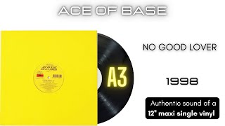 Ace of Base - No Good Lover [12&#39;&#39; maxi single]