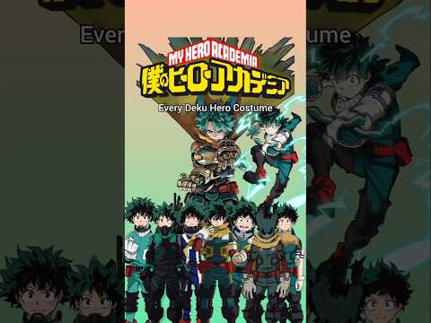 Every Delu Hero Costume. #mhacommunity #anime #mha #myheroacademia #deku #fypシ゚viral #fypage