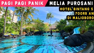 Pagi pagi ada tamu teriak | Hotel Bintang 5 Di Malioboro | Melia Purosani Review
