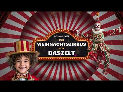 Weihnachtszirkus von DAS ZELT