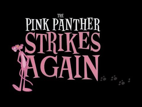 The Pink Panther Strikes Again PLAY ZCS 2017