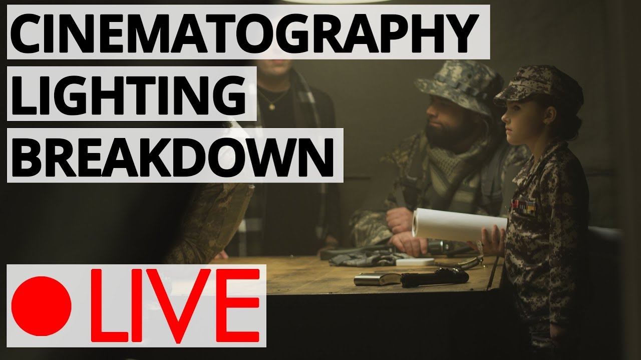 Cinematography Lighting Breakdown - LIVE