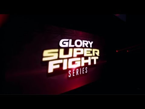 GLORY SUPER FIGHT