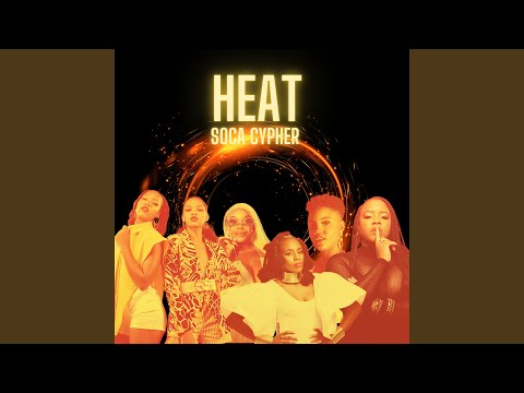 Heat Soca Cypher