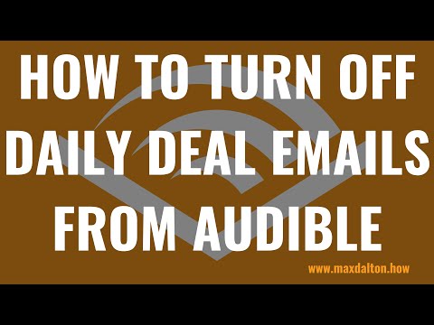 How to Turn Off Daily Deal Emails from Audible