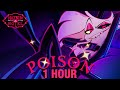 1 HOUR Hazbin Hotel Poison Lyric Video