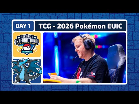 TCG Day 1 | 2026 Pokémon Europe International Championships