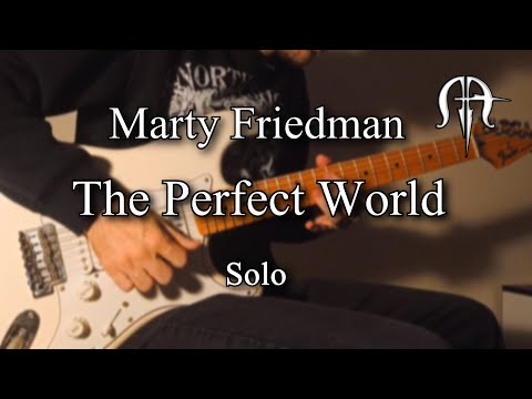 The Perfect World - Solo Cover (Marty Friedman)