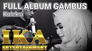 Download lagu IKA ISMATUL HAWA FULL ALBUM PILIHAN || Gambus Qosidah 2021 Terpopuler mp3