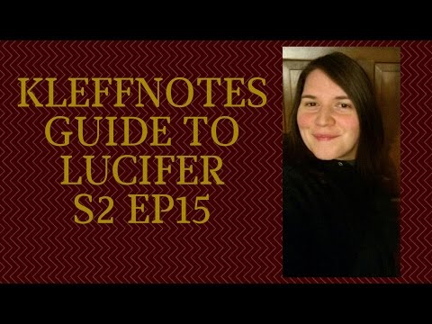 Kleffnotes Guide to #Lucifer S2 Ep 15 ( @LuciferonFOX ) from ...