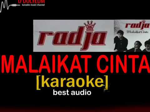 Radja - malaikat cinta (Karaoke) tanpa vokal-best audio