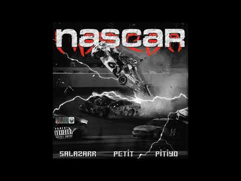 SALAZARR  ~  NASCAR (ft. PETIT,PITIYO El Recorrido)