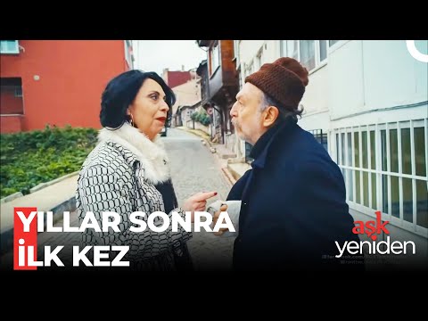 Kara Meryem ve Derin Şevket'in Karşılaşması - Aşk Yeniden