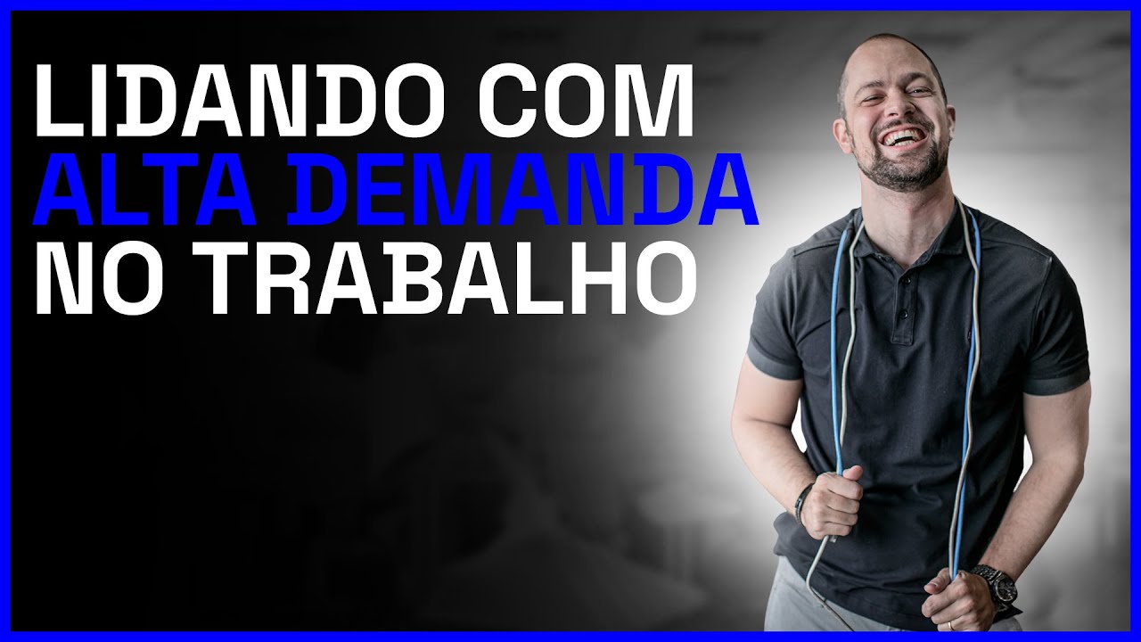 Como conciliar alta demanda no trabalho | STENIO MOURA