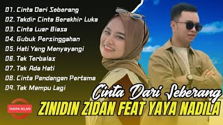 Download lagu ZINIDIN ZIDAN FEAT YAYA NADILA FULL ALBUM TERBAIK (LIRIK VIDEO) CINTA DARI SEBERANG  LAGU MELAYU mp3 Download lagu ZINIDIN ZIDAN FEAT YAYA NADILA FULL ALBUM TERBAIK (LIRIK VIDEO) CINTA DARI SEBERANG  LAGU MELAYU mp3