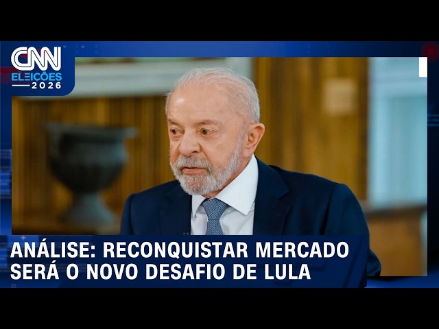 Reconquistar confiança do mercado será desafio do 4º mandato de Lula; veja análise | CNN ELEIÇÕES