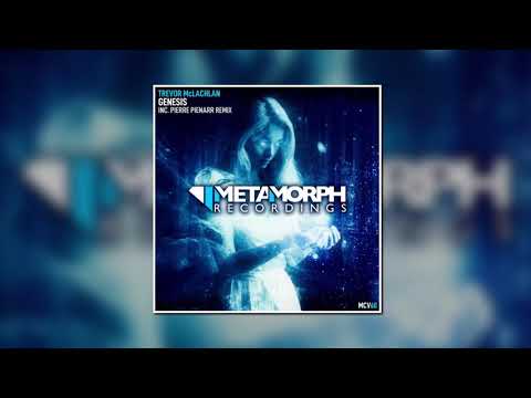 Trevor McLachlan - Genesis (Pierre Pienaar Remix) [Metamorph Advance]
