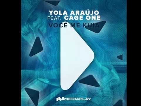 Yola Araújo feat. Cage One "Voçê Me Kuia"