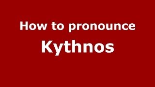 How to pronounce Kythnos