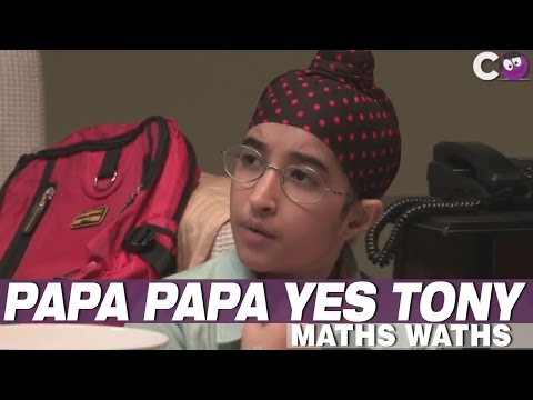 Papa Papa Yes Tony - Maths Waths