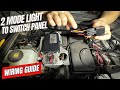 HOW TO Wire A 2 Mode Light To Your Switch Panel Auxbeam Nilight