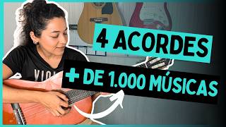 Aprenda os 4 Acordes mais Usados e Toque o Mundo