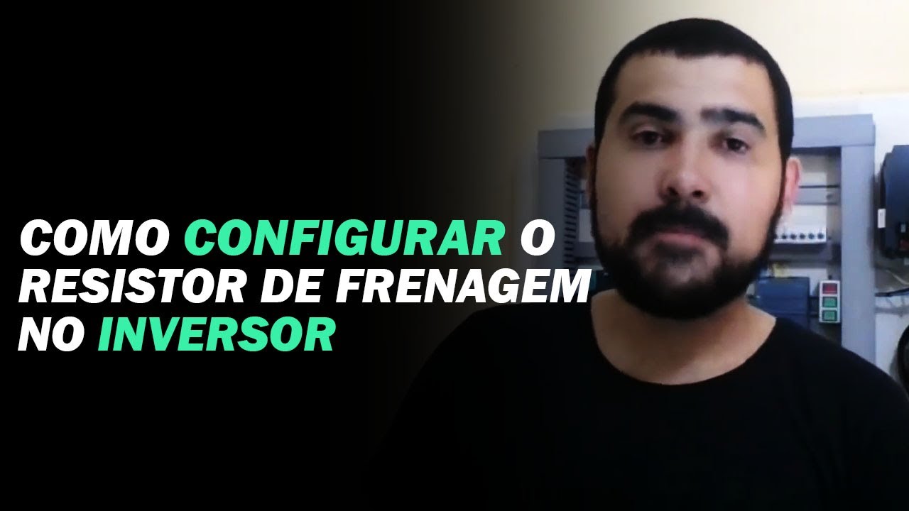 Como Configurar o Resistor de Frenagem no Inversor