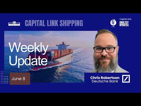 Weekly Shipping Update with Deutsche Bank - June 8