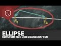 Ellipses Properties Construction