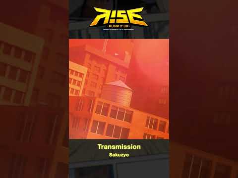 [PUMP IT UP - RISE] BGA - Transmission - Sakuzyo