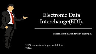 What is EDI(Electronic Data Interchange) in e commerce in Hindi. And how it works ? and it's uses.