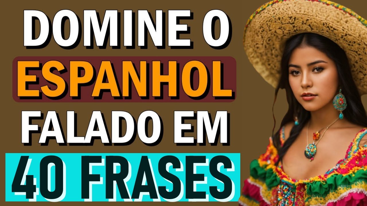 Aprenda espanhol em tempo recorde com 40 frases poderosas
