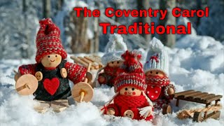 The Coventry Carol - Trad. | Christmas Song | Christmas Carols and Bible Stories