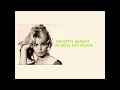 Brigitte Bardot   Oh quil est vilain